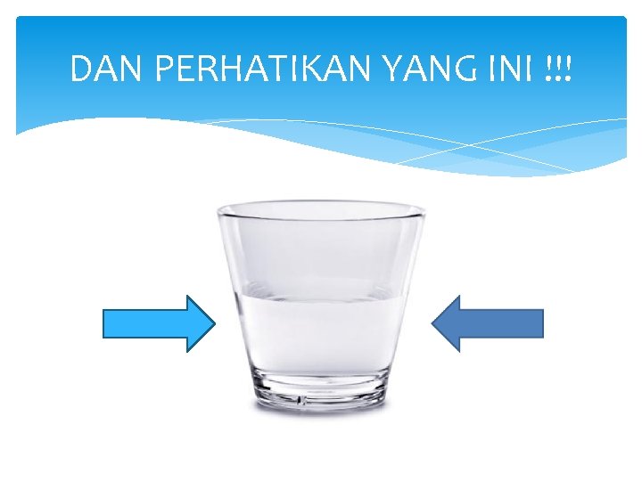 DAN PERHATIKAN YANG INI !!! 