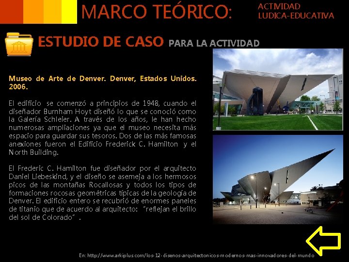 MARCO TEÓRICO: ESTUDIO DE CASO ACTIVIDAD LUDICA-EDUCATIVA PARA LA ACTIVIDAD Museo de Arte de