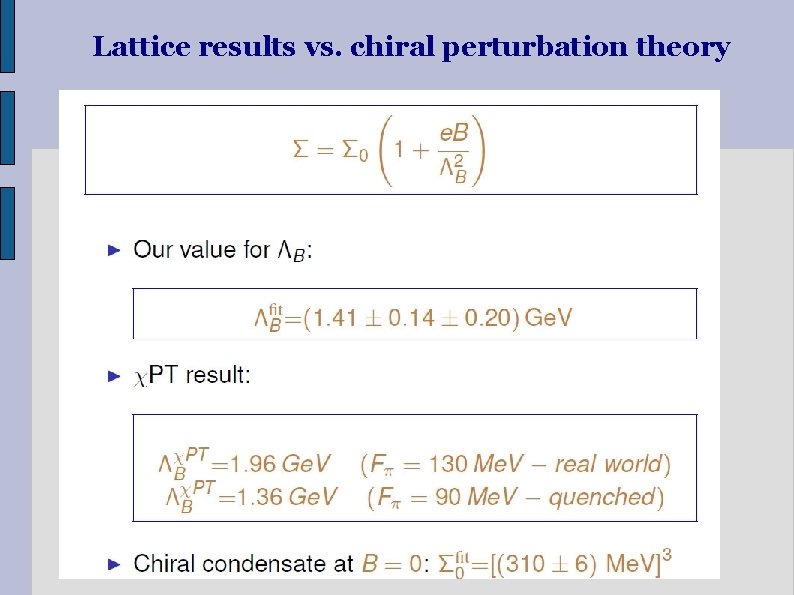 Lattice results vs. chiral perturbation theory 