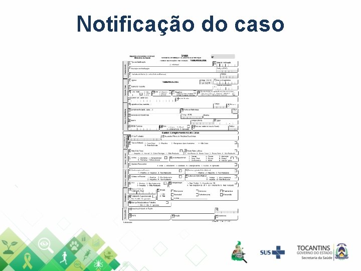 Notificação do caso 