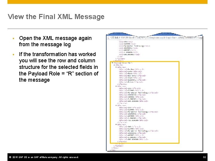 View the Final XML Message § Open the XML message again from the message