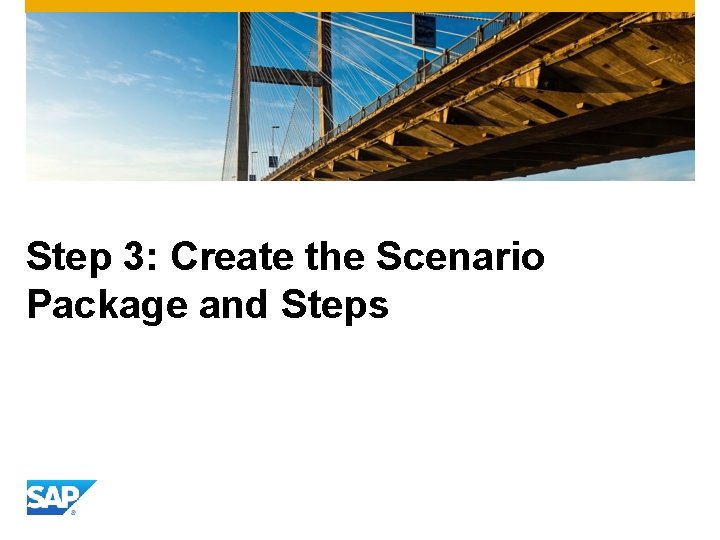Step 3: Create the Scenario Package and Steps 