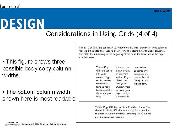 Considerations in Using Grids (4 of 4) • This figure shows three possible body