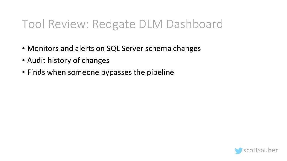 Tool Review: Redgate DLM Dashboard • Monitors and alerts on SQL Server schema changes