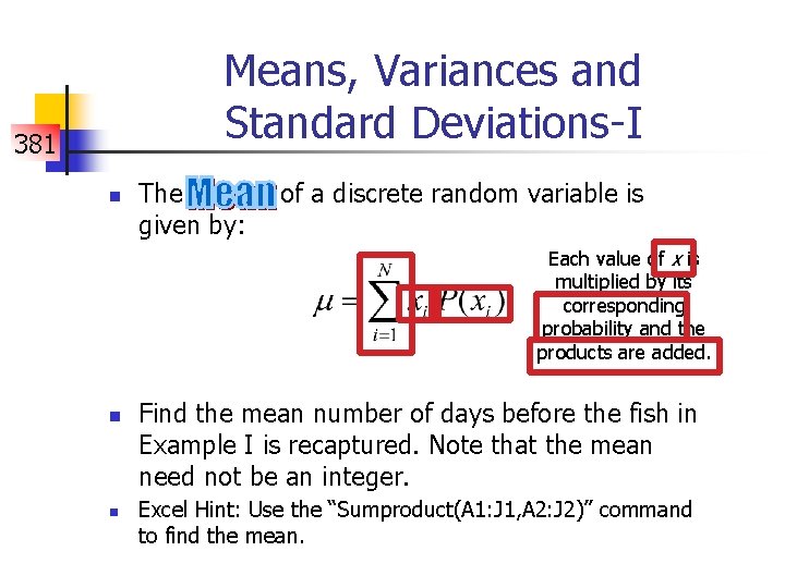 Means, Variances and Standard Deviations-I 381 n The given by: of a discrete random