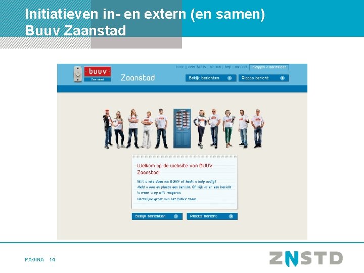 Initiatieven in- en extern (en samen) Buuv Zaanstad PAGINA 14 