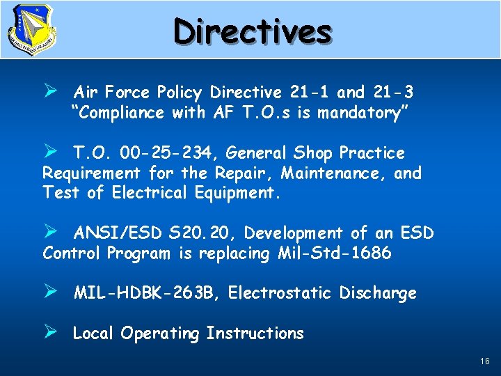 Directives, 1 st of 6 Ø Air Force Policy Directive 21 -1 and 21