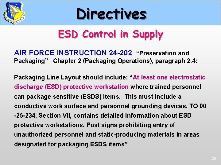 Directives Supply is to Comply ESD Control in Supply AIR FORCE INSTRUCTION 24 -202