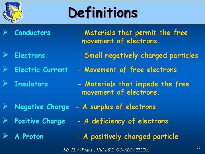 Definitions Electrical Definitions Ø Conductors - Materials that permit the free movement of electrons.