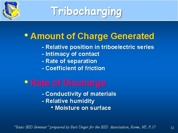 Tribocharging Amount & Rate of Charge • Amount of Charge Generated - Relative position