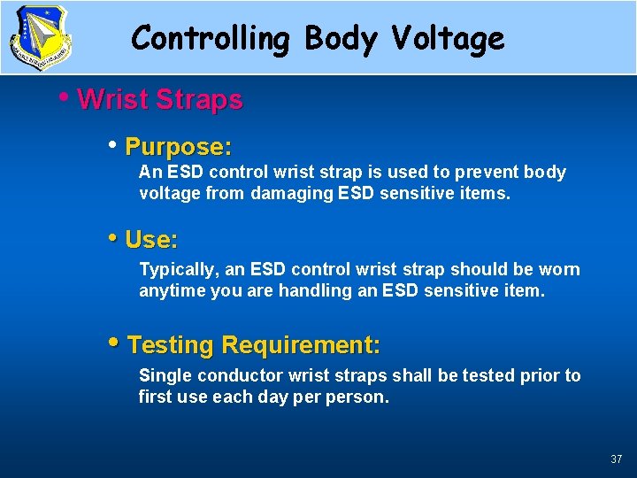 Controlling Body Voltage • Wrist Straps • Purpose: An ESD control wrist strap is