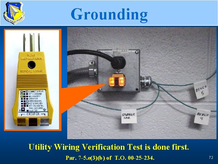 Grounding Wiring Verification Test • photo Utility Wiring Verification Test is done first. Par.