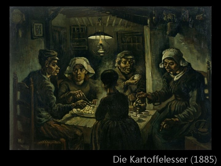 Die Kartoffelesser (1885) 