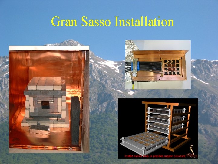Gran Sasso Installation 