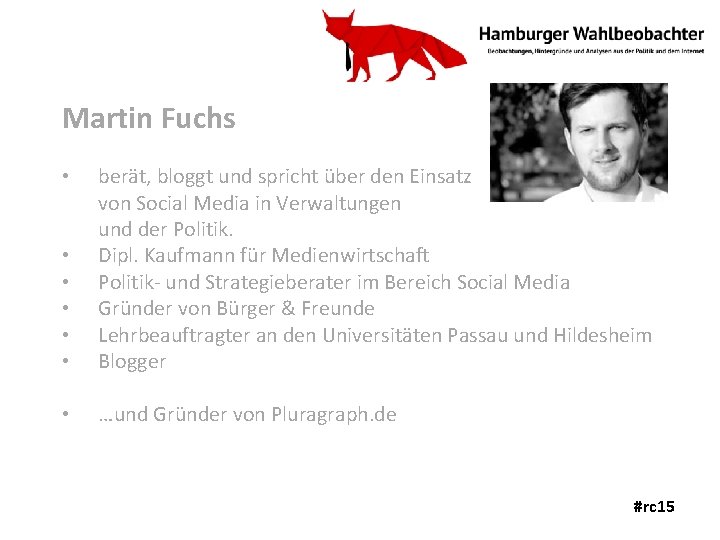 Martin Fuchs • • • berät, bloggt und spricht über den Einsatz von Social
