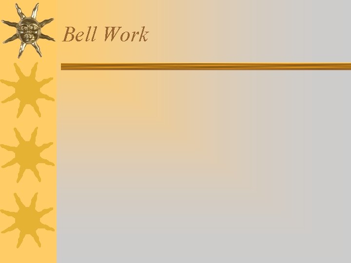 Bell Work 