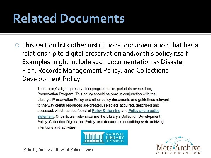 Related Documents This section lists other institutional documentation that has a relationship to digital