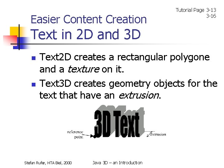 Easier Content Creation Tutorial Page 3 -13 3 -16 Text in 2 D and