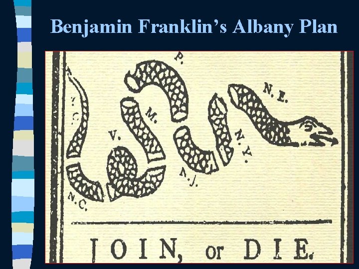 Benjamin Franklin’s Albany Plan 