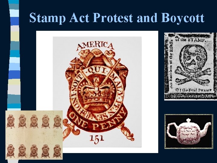 Stamp Act Protest and Boycott 