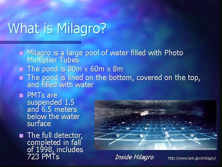 What is Milagro? n n n Milagro is a large pool of water filled