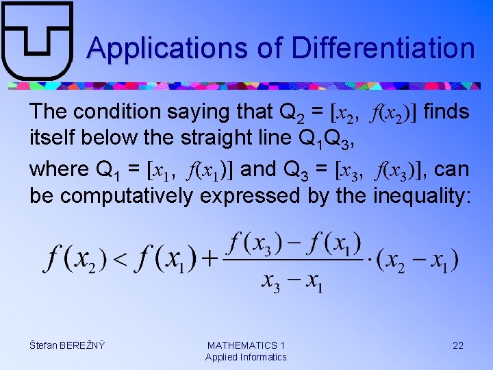 Applications of Differentiation The condition saying that Q 2 = x 2, f(x 2)