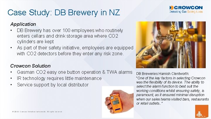 Case Study: DB Brewery in NZ Application • DB Brewery has over 100 employees