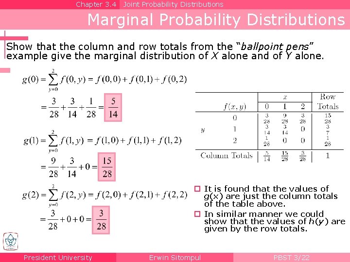 Chapter 3. 4 Joint Probability Distributions Marginal Probability Distributions Show that the column and