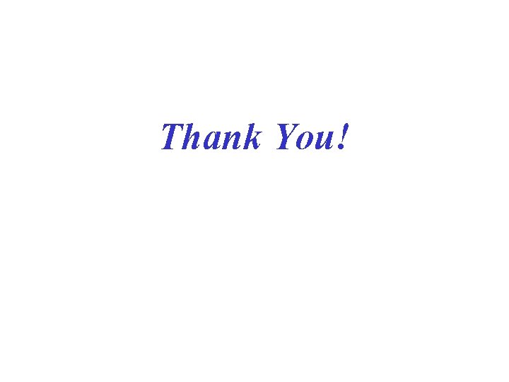 Thank You! 