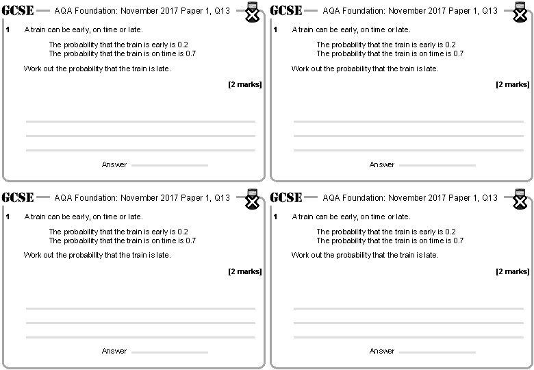 AQA Foundation: November 2017 Paper 1, Q 13 1 A train can be early,