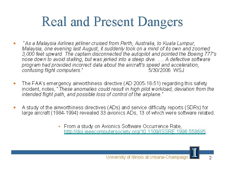 Real and Present Dangers § “As a Malaysia Airlines jetliner cruised from Perth, Australia,