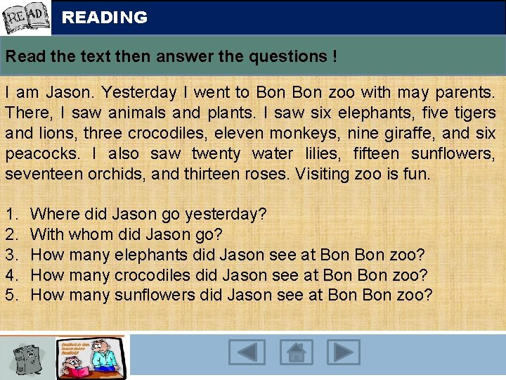 READING Read the text then answer the questions ! I am Jason. Yesterday I