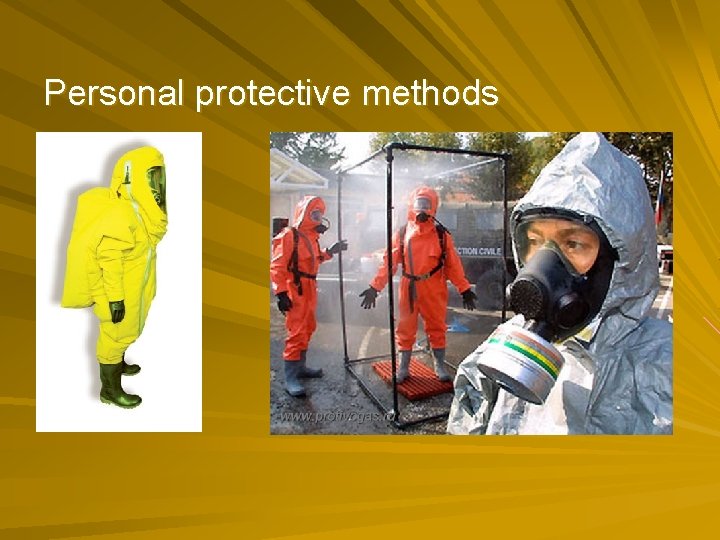 Personal protective methods 