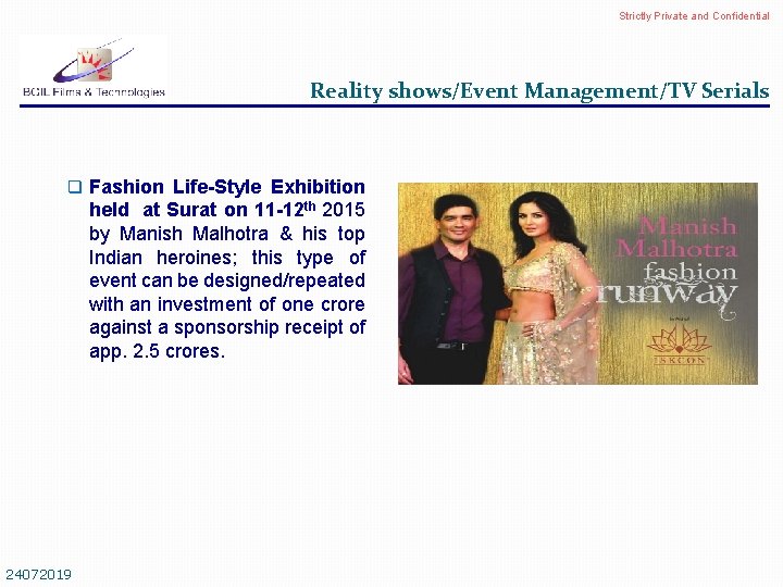 Strictly Private and Confidential Reality shows/Event Management/TV Serials q Fashion Life-Style Exhibition held at