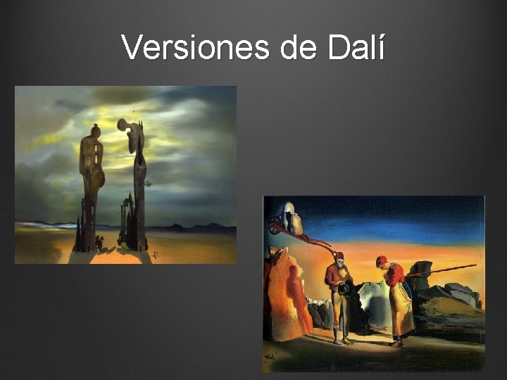 Versiones de Dalí 