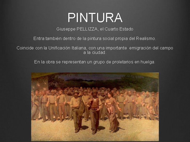 PINTURA Giuseppe PELLIZZA, el Cuarto Estado Entra también dentro de la pintura social propia