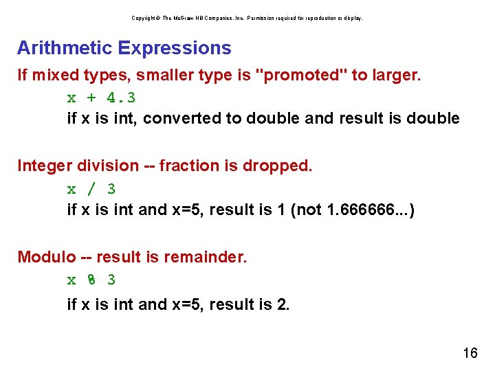 Copyright © The Mc. Graw-Hill Companies, Inc. Permission required for reproduction or display. Arithmetic Copyright © The Mc. Graw-Hill Companies, Inc. Permission required for reproduction or display. Arithmetic