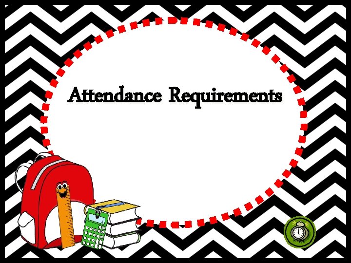 Attendance Requirements 
