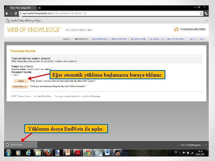 Eğer otomatik yükleme başlamazsa buraya tıklanır. Yüklenen dosya End. Note ile açılır. 