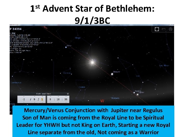 1 st Advent Star of Bethlehem: 9/1/3 BC Mercury/Venus Conjunction with Jupiter near Regulus