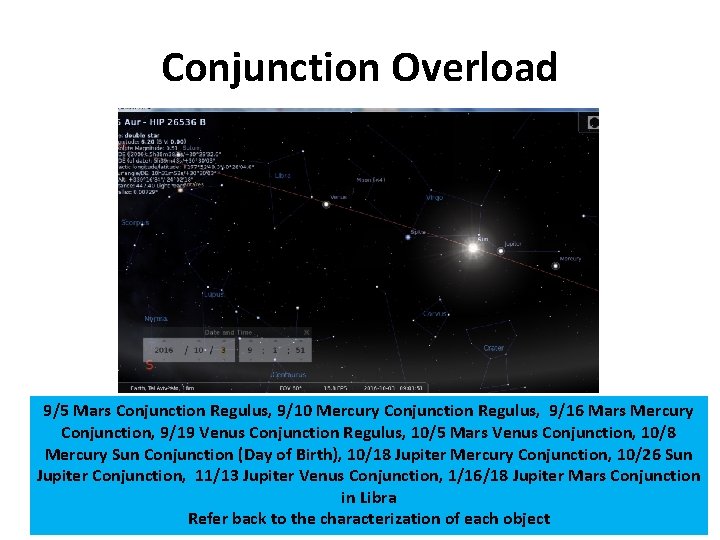 Conjunction Overload 9/5 Mars Conjunction Regulus, 9/10 Mercury Conjunction Regulus, 9/16 Mars Mercury Conjunction,