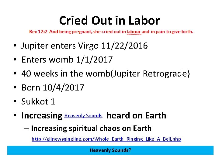 Cried Out in Labor • • • Jupiter enters Virgo 11/22/2016 Enters womb 1/1/2017