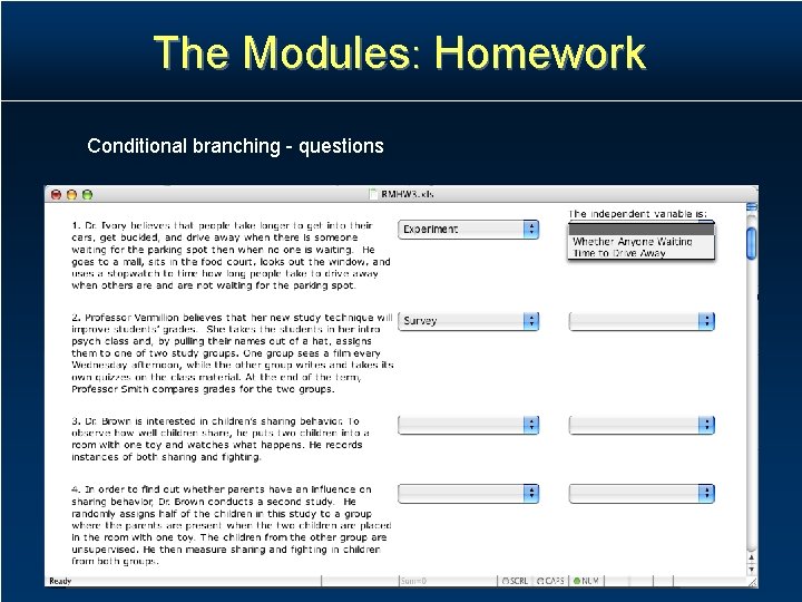 The Modules: Homework Conditional branching - questions The Modules: Homework Conditional branching - questions
