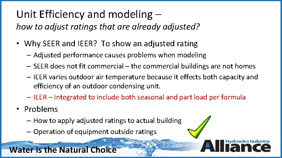 Unit Efficiency and modeling – how to adjust ratings that are already adjusted? •