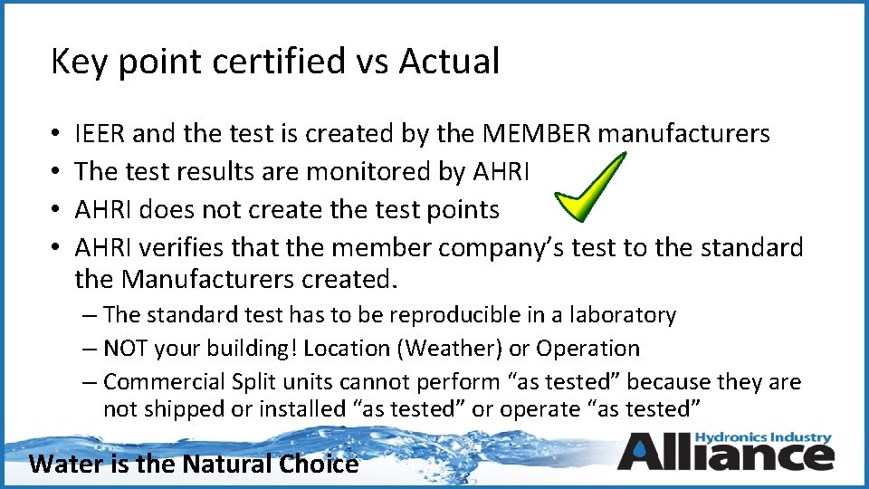 Key point certified vs Actual • • IEER and the test is created by