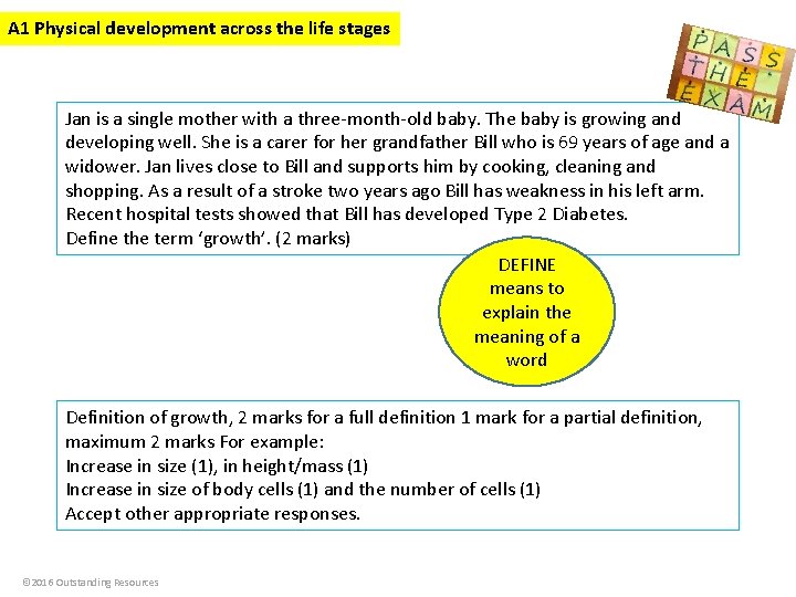 A 1 Physical development across the life stages Jan is a single mother with