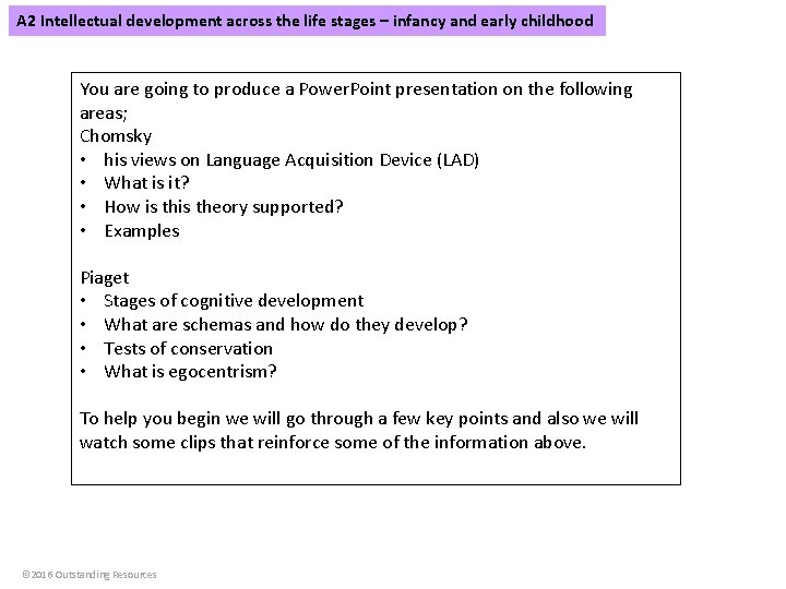 A 2 Intellectual development across the life stages – infancy and early childhood You