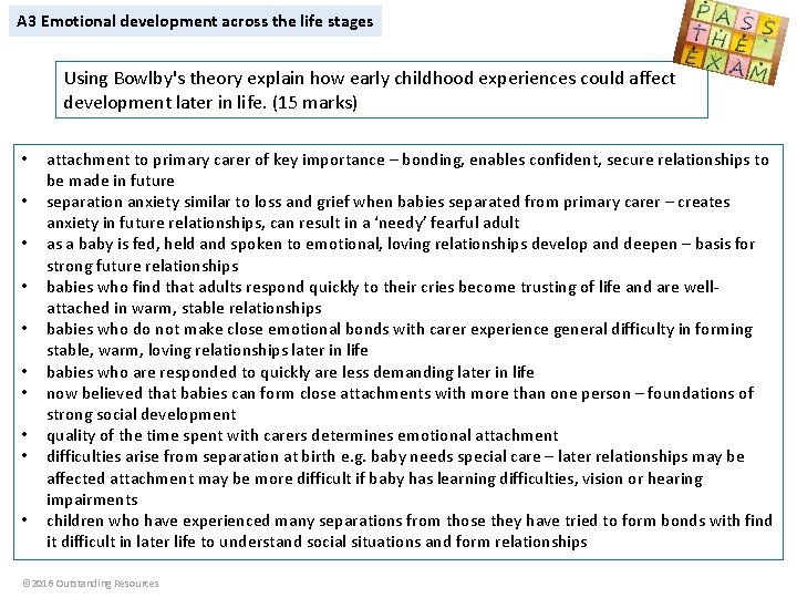 A 3 Emotional development across the life stages Using Bowlby's theory explain how early
