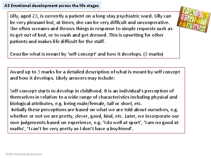 A 3 Emotional development across the life stages Lilly, aged 23, is currently a