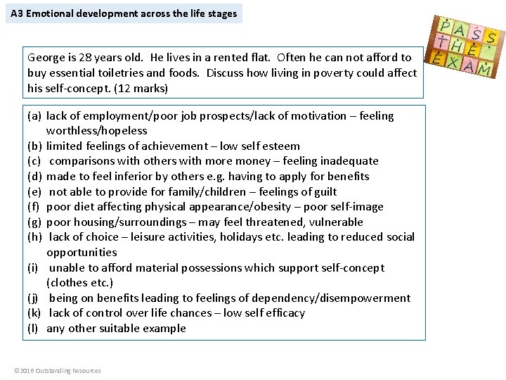 A 3 Emotional development across the life stages George is 28 years old. He